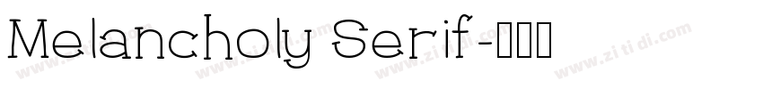 Melancholy Serif字体转换